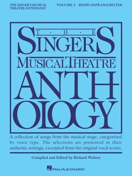 Paperback The Singer's Musical Theatre Anthology - Volume 2: Mezzo-Soprano/Belter Book Only Book