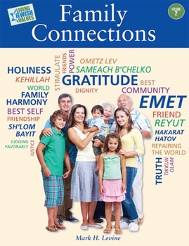 Paperback Living Jewish Values 2: Family Connections Book