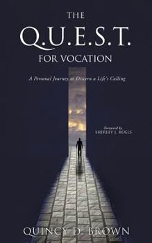 Paperback The Q.U.E.S.T. for Vocation Book