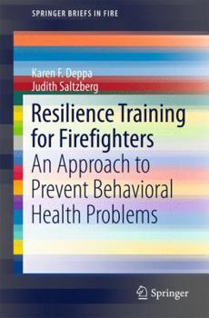 Paperback Resilience Training for Firefighters: An Approach to Prevent Behavioral Health Problems Book