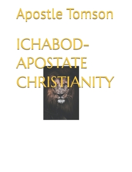 Paperback Ichabod- Apostate Christianity Book