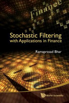 Hardcover Stochastic Filtering with APPN... Book