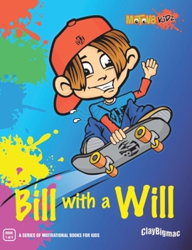 Paperback Bill with a Will Book