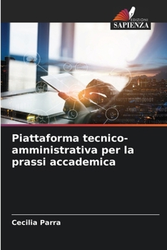 Paperback Piattaforma tecnico-amministrativa per la prassi accademica [Italian] Book