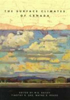 Paperback The Surface Climates of Canada: Volume 4 Book