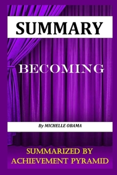 Paperback Summary: Becoming by Michelle Obama Book