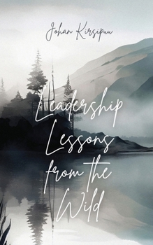 Paperback Leadership Lessons from the Wild Book