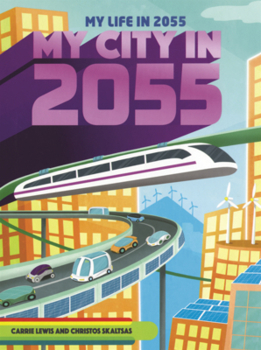 Library Binding My City in 2055 Book