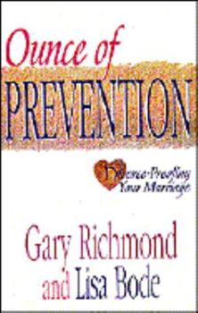Paperback Ounce of Prevention: Divorce-Proofing Your Marriage Book
