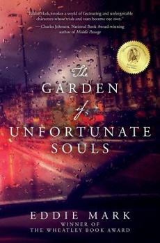 Paperback The Garden of Unfortunate Souls Book