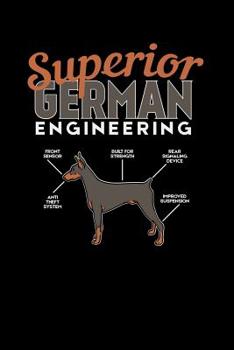 Paperback Doberman Superior German Engineering: 120 Pages I 6x9 I Karo I Funny Animal, Nature & Water Gifts Book