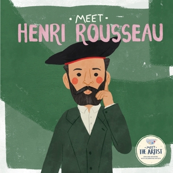 Meet Henri Rousseau