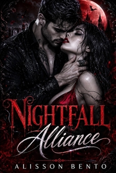 Paperback Nightfall Alliance: An Urban Fantasy Vampire Romance Book