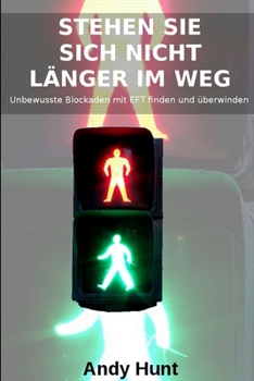 Paperback Stehen Sie sich nicht länger im Weg [German] Book