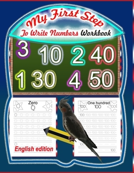 Paperback My First Step To Write Numbers Workbook-English Edition Book