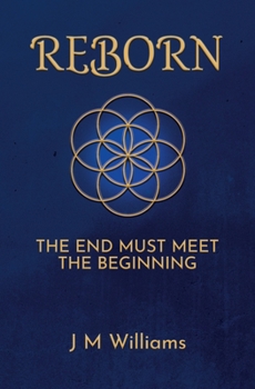 Paperback Reborn: The End Must Meet the Beginning Book