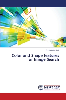 Paperback Color and Shape features for Image Search Book