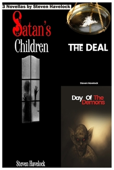 Paperback 3 Novellas (Satan's Children, The Deal, Day of the Demon) Book