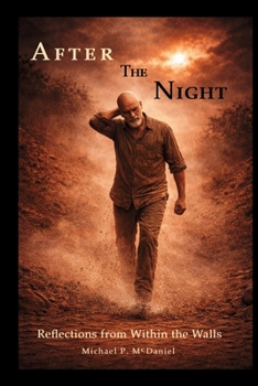 Paperback After the Night: Reflections from Within the Walls Book