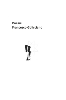 Paperback Poesie: Francesco Golisciano [Italian] Book