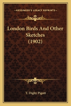 Paperback London Birds And Other Sketches (1902) Book
