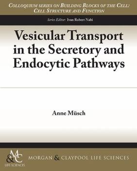 Paperback Vesicular Transport in the Secretory and Endocytic Pathways Book