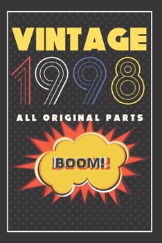 Vintage Journal: Birthday Gifts For Him. Blank Lined Paperback Journal. Retro Style Comics Present For Anyone Born On 1998 Year Old Men.