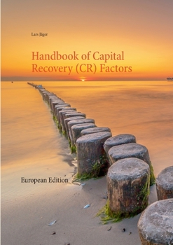 Paperback Handbook of Capital Recovery (CR) Factors: European Edition Book