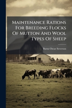 Paperback Maintenance Rations For Breeding Flocks Of Mutton And Wool Types Of Sheep Book