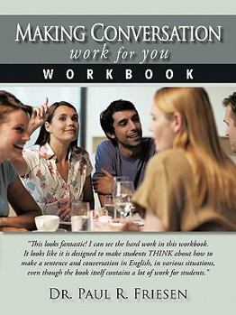 Paperback Making Conversation Work for You - Workbook Book