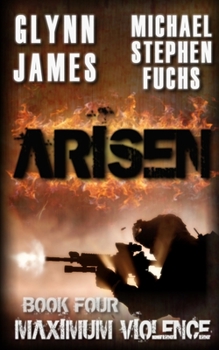 Paperback Arisen, Book Four - Maximum Violence Book