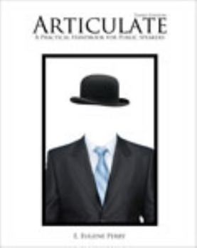 Spiral-bound Articulate: A Practical Handbook for Public Speakers Book