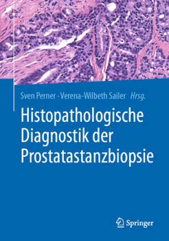 Hardcover Histopathologische Diagnostik Der Prostatastanzbiopsie [German] Book