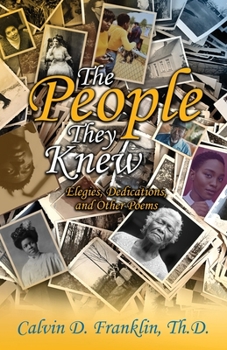 Paperback The People They Knew: Elegies, Dedications, and Other Poems Book