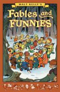 Hardcover Walt Kelly's Fables and Funnies Book