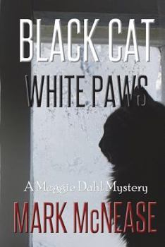 Paperback Black Cat White Paws: A Maggie Dahl Mystery Book