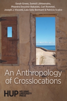 Paperback An Anthropology of Crosslocations Book