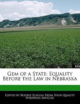 Gem of a State : Equality Before the Law in Nebraska