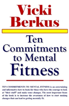 Paperback Ten Commitments to Mental Fitness Book