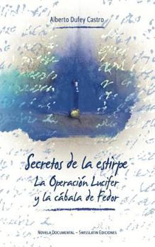 Paperback Los Códigos Secretos de la Estirpe: La Cábala de Fedor [Spanish] Book
