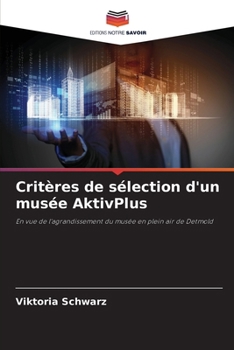 Paperback Critères de sélection d'un musée AktivPlus [French] Book