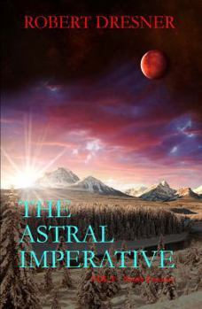 Paperback The Astral Imperative (Vol. V North Country) Book