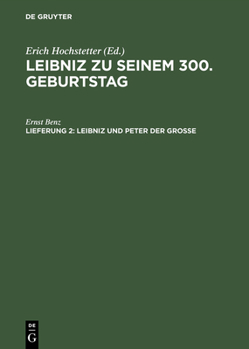 Hardcover Leibniz zu seinem 300. Geburtstag, Lfg. 2, Leibniz und Peter der Grosse [German] Book