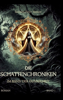 Hardcover Die Schattenchroniken: Im Bann der Dunkelheit [German] Book