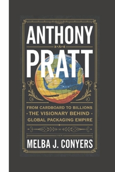 ANTHONY PRATT: From Cardboard to Billions – The Visionary Behind a Global Packaging Empire