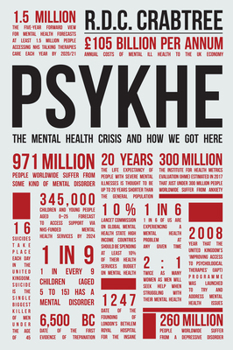 Paperback Psykhe: The Mental Health Crisis and How We Got Here Book