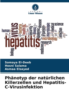 Paperback Phänotyp der natürlichen Killerzellen und Hepatitis-C-Virusinfektion [German] Book