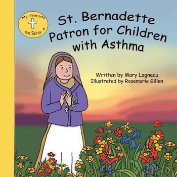 Paperback St. Bernadette Patron for Children with Asthma Book