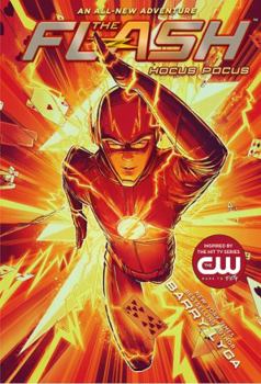 The Flash: Hocus Pocus - Book #1 of the Flash