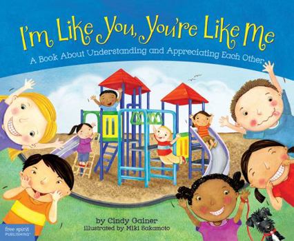 Paperback I'm Like You, You're Like Me: A Book about Understanding and Appreciating Each Other Book